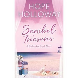 Sanibel Treasures -- Hope Holloway